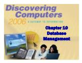 Discovering Computer - Chapter 10: Database Management