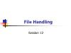 Elementary Programming with C - Session 12: File Handling