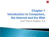 Java How to Program - Chapter 1: Introduction to Computers, the Internet and the Web