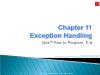 Java How to Program - Chapter 11: Exception Handling