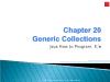 Java How to Program - Chapter 20: Generic Collections