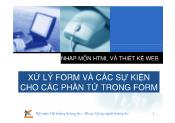 Nhập môn HTML và thiết kế Web - Xử lý Form và các sự kiện cho các phần tử trong Form