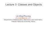 Object-Oriented Programming - Lecture 3: Classes and Objects - Lê Hồng Phương