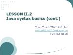 Object Oriented Programming - Lesson 2.2: Java syntax basics (cont) - Trinh Thanh Trung