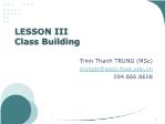 Object Oriented Programming - Lesson 3: Class Building - Trinh Thanh Trung