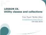 Object Oriented Programming - Lesson 9: Utility classes and collections - Trinh Thanh Trung