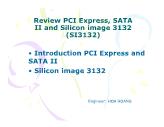 Review PCI Express, SATA II and Silicon image 3132 (SI3132) – CMD649 - Hoa Hoang