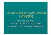 Software Testing and Quality Assurance - Lecture 6: Debugging - Đào Nam Anh