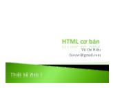 Thiết kế Web 1 - HTML cơ bản - Vũ Chí Hiếu