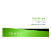 Thiết kế Web 1 - JavaScript - Vũ Chí Hiếu