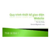 Thiết kế Web 1 - Quy trình thiết kế giao diện Website - Vũ Chí Hiếu