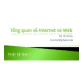 Thiết kế Web 1 - Tổng quan về Internet và Web - Vũ Chí Hiếu