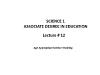 Science 1: Associate degree in Education - Lecture 12: Age Appropriate Science Teaching