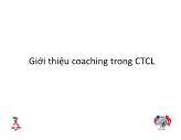 Bài giảng Giới thiệu coaching trong CTCL