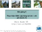 Bài giảng Phân tích Lợi ích Chi phí - Bài 5: Thực hiện CBA: Tiền tệ hóa các lợi ích, chi phí (bước 5) - Đại học Kinh tế TP.HCM