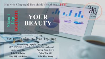 Kế hoạch kinh doanh thương mại điện tử - Nhóm 1: Dự án kinh doanh thương mại điện tử Your Beauty- PTIT