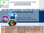 Kế hoạch kinh doanh thương mại điện tử - Nhóm 4: Dự án kinh doanh thương mại điện tử Shinning Together - PTIT