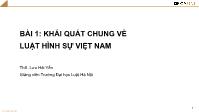 Bài giảng Luật hình sự - Bài 1: Khái quát chung về luật hình sự Việt Nam - Lưu Hải Yến