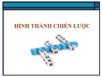 Bài giảng Quản lý chiến lược - Hình thành chiến lược