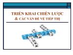 Bài giảng Quản lý chiến lược - Triển khai chiến lược và các vấn đề tiếp thị