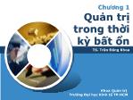 Bài giảng Quản trị học - Chương 1: Quản trị trong thời kỳ bất ổn - Trần Đăng Khoa