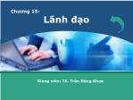 Bài giảng Quản trị học - Chương 15: Lãnh đạo - Trần Đăng Khoa