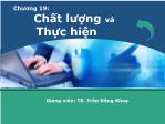 Bài giảng Quản trị học - Chương 19: Chất lượng và thực hiện - Trần Đăng Khoa