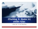 Bài giảng Quản trị học - Chương 3: Quản trị chiến lược