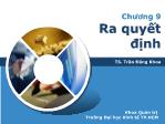 Bài giảng Quản trị học - Chương 9: Ra quyết định - Trần Đăng Khoa