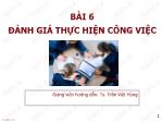 Bài giảng Quản trị nguồn nhân lực - Bài 6: Đánh giá thực hiện công việc - Trần Việt Hùng