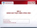 Bài giảng Quản trị nhân lực - Bài 4: Đánh giá thực hiện công việc - Vũ Thị Uyên