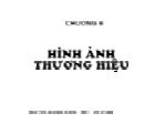 Bài giảng Quản trị thương hiệu - Chương 6: Hình ảnh thương hiệu - Nguyễn Quang Dũng