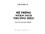 Bài giảng Quản trị thương hiệu - Chương 8: Hệ thống nhận diện thương hiệu - Nguyễn Quang Dũng