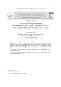 The adaptation of individuals with organizational changes: Explore the factors reflecting the individual readiness for change