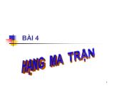 Bài giảng Đại số tuyến tính - Chương 2: Ma trận - Định thức - Hệ phương trình tuyến tính - Bài 4: Hạng ma trận - Nguyễn Hải Sơn