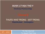 Bài giảng Dược lý học thú y - Chương 9: Thuốc khử trùng. Sát trùng