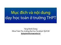 Bài giảng Lý luận dạy học môn Toán 1 - Chương 2: Mục đích và nội dung dạy học Toán ở trường THPT - Tăng Minh Dũng