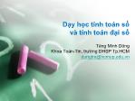 Bài giảng Lý thuyết dạy học môn Toán 2 - Chương 1.2: Dạy học tính toán số và tính toán đại số - Tăng Minh Dũng