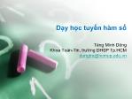 Bài giảng Lý thuyết dạy học môn Toán 2 - Chương 1.4: Dạy học tuyến hàm số - Tăng Minh Dũng