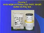 Bài giảng Phân loại thức ăn và phụ gia - Chương 1: Khái niệm và phân loại thức ăn bổ sung và phụ gia