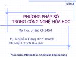 Bài giảng Phương pháp số trong công nghệ hóa học - Tuần 3 - Nguyễn Đặng Bình Thành