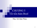 Bài giảng Toán rời rạc 1 - Chương 5: Tối tiểu hàm Bool - Võ Văn Phúc