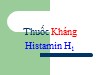 Bài giảng Dược lý học - Chương: Thuốc kháng Histamin H1