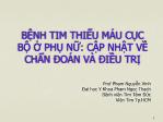 Bài thuyết trình Bệnh tim thiếu máu cục bộ ở phụ nữ: Cập nhật về chẩn đoán và điều trị - Phạm Nguyễn Vinh