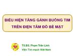 Bài thuyết trình Biểu hiện tăng gánh buồng tim trên điện tâm đồ bề mặt - Phạm Trần Linh