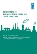 Cơ hội và động cơ giảm nhẹ phát thải khí nhà kính lâu dài tại Việt Nam