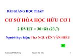 Bài giảng Cơ sở hóa học hữu cơ I - Chương 1: Đại cương về hóa học hữu cơ - Nguyễn Văn Hiểu