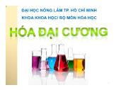 Bài giảng Hóa đại cương - Chương 1: Cấu tạo nguyên tử & bảng phân loại tuần hoàn các nguyên tố hóa học