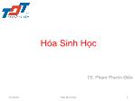 Bài giảng Hóa sinh học - Phần 1: Giới thiệu về môn học và một số yêu cầu cơ bản - Phạm Phước Điền