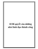 10 Bí quyết của những nhà lãnh đạo thành công